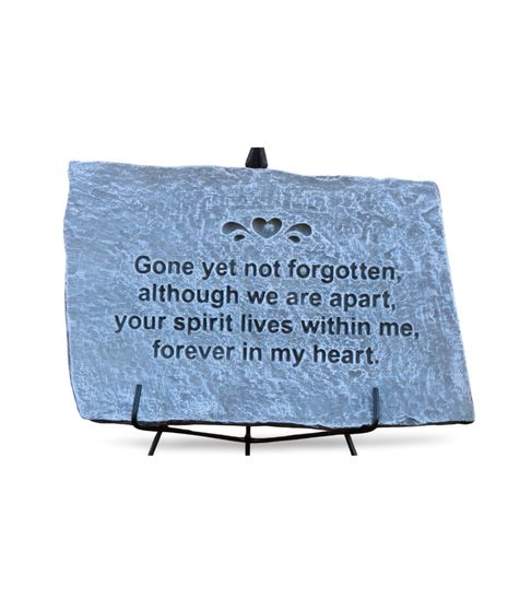 Gone Yet Not Forgotten Plaque